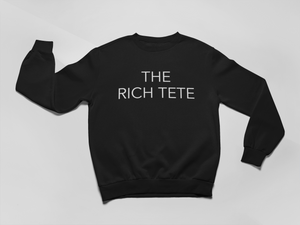 The Rich TeTe Sweatshirt